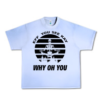 Grape Ice EFF You See Kay Why Oh You Skeleton Yogas Vintage Urban Heavy Tee - Bettercallsaul