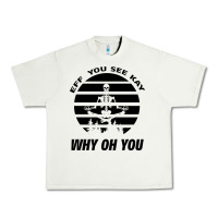 Pistachio EFF You See Kay Why Oh You Skeleton Yogas Vintage Urban Heavy Tee - Bettercallsaul