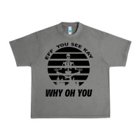 Tornado EFF You See Kay Why Oh You Skeleton Yogas Vintage Urban Heavy Tee - Bettercallsaul