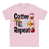 Bubblegum Pink coffee teach repeat Classic Tee - BarkalooDesign