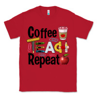 Red coffee teach repeat Classic Tee - BarkalooDesign