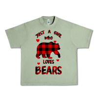 Oil Green Just A Girl Who Loves Bears Urban Heavy Tee - Bettercallsaul
