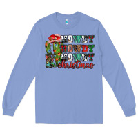 Colony Blue Howdy howdy howdy Christmas Long Sleeve Tee - NancyCooperArtShop