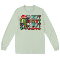 Matcha Howdy howdy howdy Christmas Long Sleeve Tee - NancyCooperArtShop