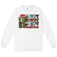 White Howdy howdy howdy Christmas Long Sleeve Tee - NancyCooperArtShop