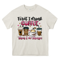 Cream first i drink coffee then i do things Heavy Core Tee - MaliasSmallBusiness