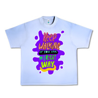 Grape Ice Keep walking if you are in the right way Urban Heavy Tee - Bettercallsaul