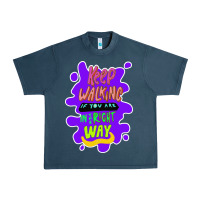 Midnight Navy Keep walking if you are in the right way Urban Heavy Tee - Bettercallsaul