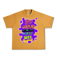 Peanut Butter Keep walking if you are in the right way Urban Heavy Tee - Bettercallsaul