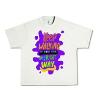 Pistachio Keep walking if you are in the right way Urban Heavy Tee - Bettercallsaul
