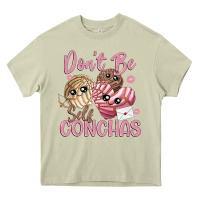 Mossy don't be self conchas Heavy Core Tee - MaliasSmallBusiness