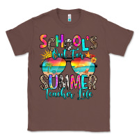 Chestnut school's out for summer teacher life Classic Tee - RanaPortraitStore