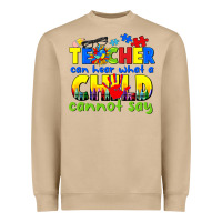 Mushroom teacher can hear what a child cannot say Heavyweight Sweatshirt - CowGirlArtShop