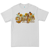 Created With A Purpose With Sunflower And Butterfl Premium Tee | Teevron