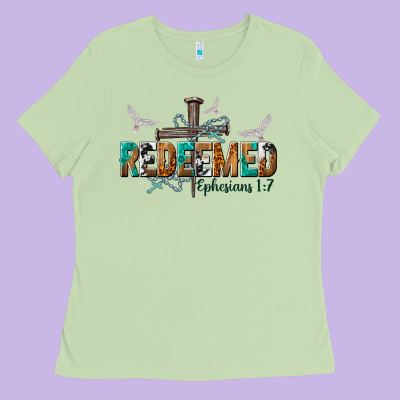Redeemed Ephesians 1 7 Ladies Tee Designed By Nancycooperartshop