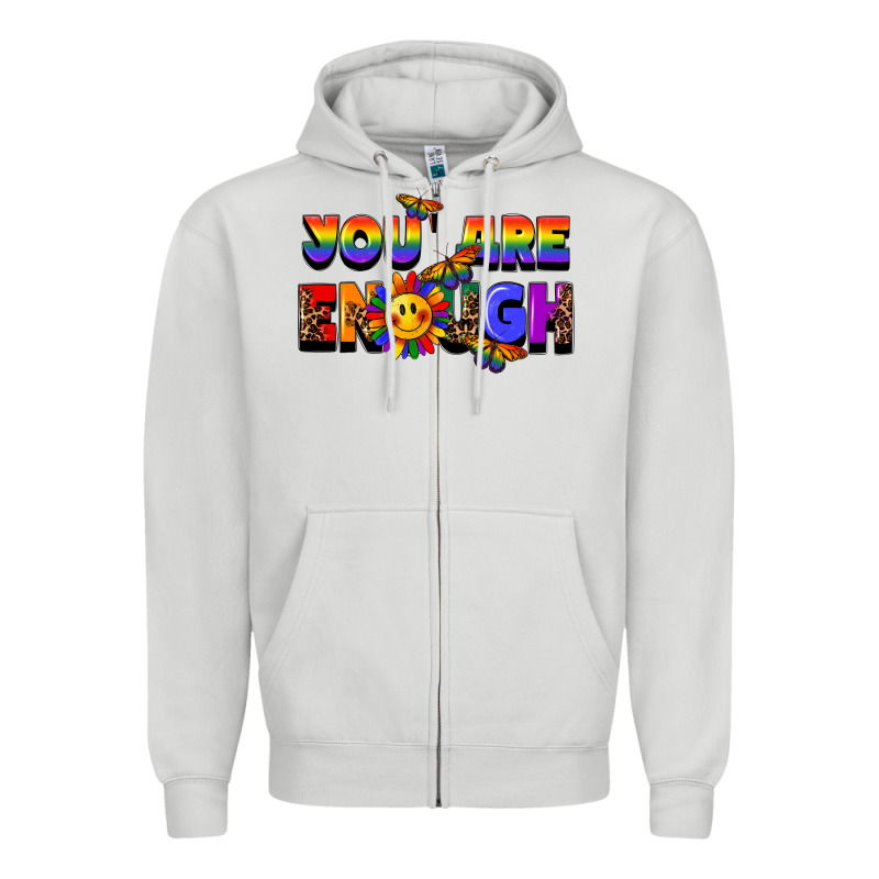 You Are Enough Zipper Hoodie by FaDigitalArtStudio | Teevron