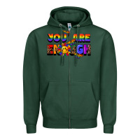 Sports Green you are enough Zipper Hoodie - FaDigitalArtStudio