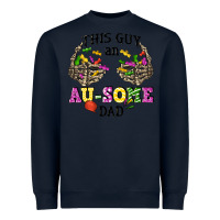 Navy this guy an au some dad Heavyweight Sweatshirt - CowGirlArtShop