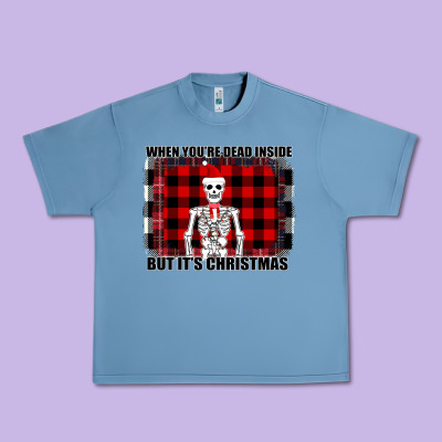When You Re Dead Inside But It Christmas Skeleton Urban Heavy Tee Designed By Bettercallsaul