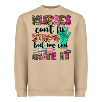 Mushroom Nurses can't fix stupid Heavyweight Sweatshirt - CowGirlArtShop
