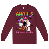 Burgundy Ghouls just wanna have fun Long Sleeve Tee - NancyCooperArtShop