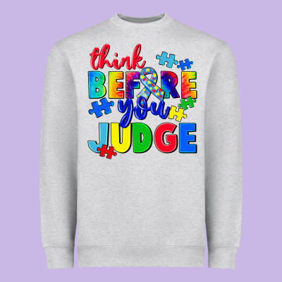 Think Before You Judge Heavyweight Sweatshirt Designed By Cowgirlartshop