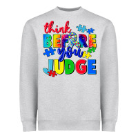 Heather Grey think before you judge Heavyweight Sweatshirt - CowGirlArtShop