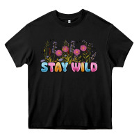 Black stay wild Heavy Core Tee - MaliasSmallBusiness
