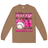 Toasted Coconut In October We Wear Pink and Watch Baseball Long Sleeve Tee - texasbilliewilder