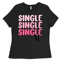 Black single af Ladies Tee - MaliasSmallBusiness
