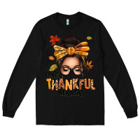 Black one thankful mama afro messy bun Long Sleeve Tee - texasbilliewilder