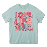 Arona love like jesus Heavy Core Tee - MaliasSmallBusiness