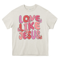 Cream love like jesus Heavy Core Tee - MaliasSmallBusiness