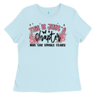 Baby Blue this is just a chapter not the whole story Ladies Tee - MaliasSmallBusiness