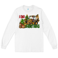 White I dig Christmas Long Sleeve Tee - NancyCooperArtShop