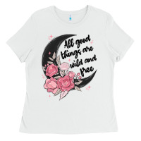 White all good things are wild and free Ladies Tee - MaliasSmallBusiness