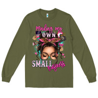 Army Green minding my own small business messy bun Long Sleeve Tee - texasbilliewilder