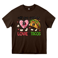 Chocolate Brown all you need is love and tacos Heavy Core Tee - MaliasSmallBusiness