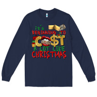 Navy It's beginning to cost a lot like Christmas Long Sleeve Tee - NancyCooperArtShop