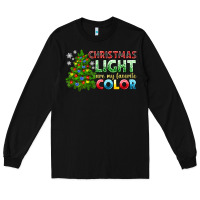 Black Christmas light are my favorite color Long Sleeve Tee - NancyCooperArtShop