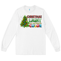 White Christmas light are my favorite color Long Sleeve Tee - NancyCooperArtShop
