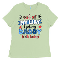 Matcha out of my wat ı get my daddy back today Ladies Tee - MaliasSmallBusiness
