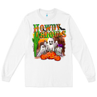 White Howdy ghouls Long Sleeve Tee - NancyCooperArtShop