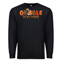 Black Fall Gobble Gobble Til You Wobble Premium Sweatshirt - LillyAllenDesigns