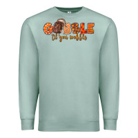 Seafoam Fall Gobble Gobble Til You Wobble Premium Sweatshirt - LillyAllenDesigns