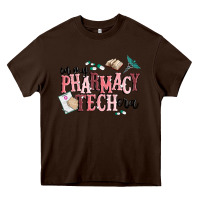 Chocolate Brown in my pharmacy tech era Heavy Core Tee - MaliasSmallBusiness