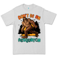 Dove Grey dont be an assquatch Premium Tee - MaliasSmallBusiness