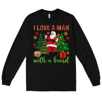 Black I love a man with a beard Christmas Long Sleeve Tee - NancyCooperArtShop