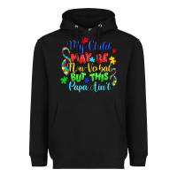 Black my child may be non verbal but this papa ain't Heavyweight Hoodie - LillyAllenDesigns