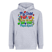 Heather Grey my child may be non verbal but this papa ain't Heavyweight Hoodie - LillyAllenDesigns